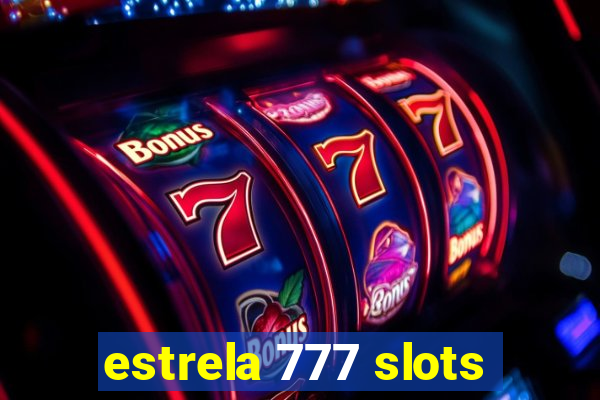 estrela 777 slots